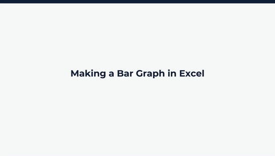 Making a Bar Graph in Excel