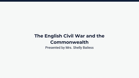 Thumbnail for The English Civil War and the Commonwealth