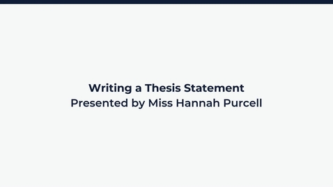 Thumbnail for Lesson: Thesis Statement and Topic Sentences