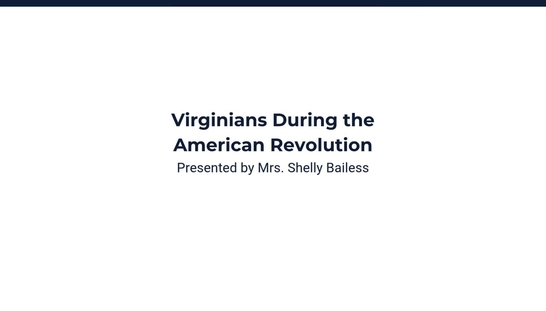 Virginians During the American Revolution