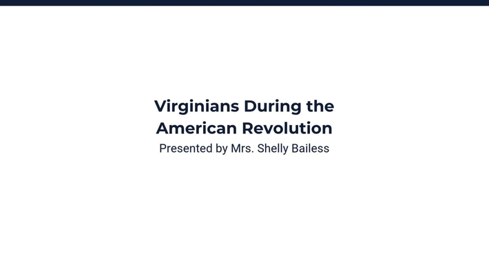 Virginians During the American Revolution