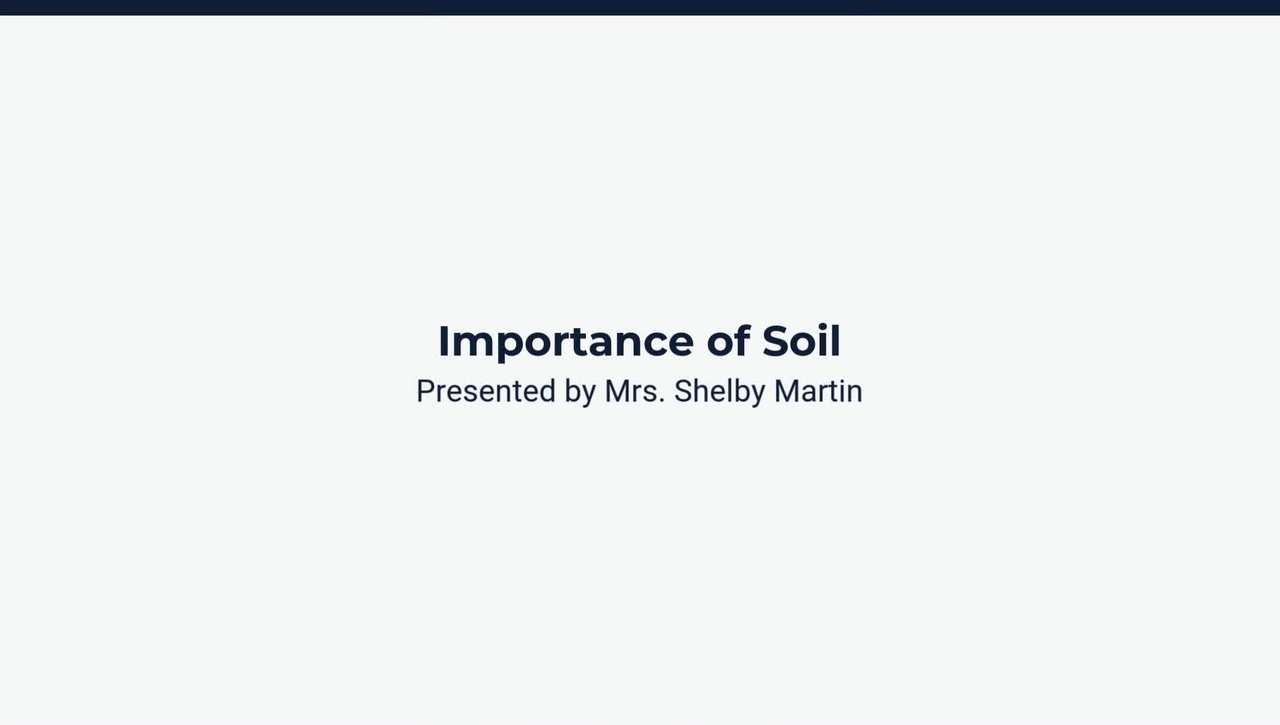 Lesson 2: Importance of Soil