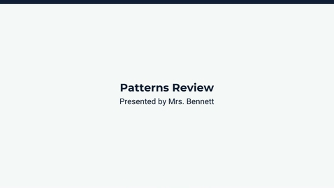 Thumbnail for Lesson 3: Patterns Review