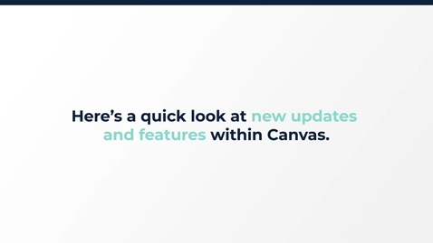 Thumbnail for A Look at New Features in Canvas for 2024