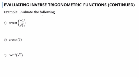 Thumbnail for Inverse Trigonometric Functions - More Precalculus Review (Part 4)