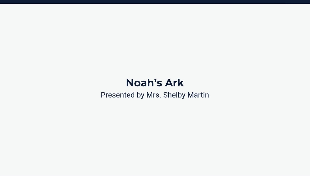 Lesson 4: Noah’s Ark