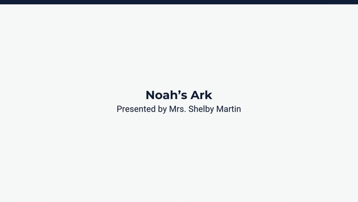 Lesson 4: Noah’s Ark