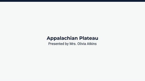 Thumbnail for Lesson 4: Appalachian Plateau