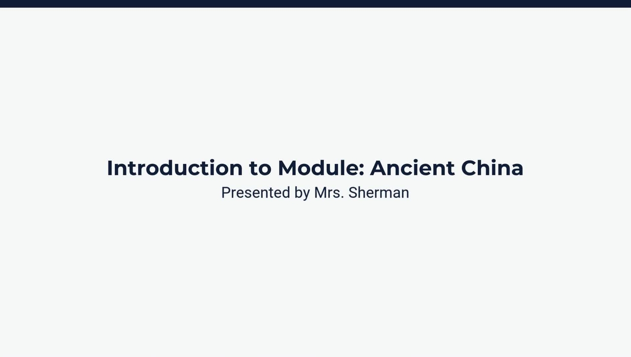 Introduction to Module: Ancient China
