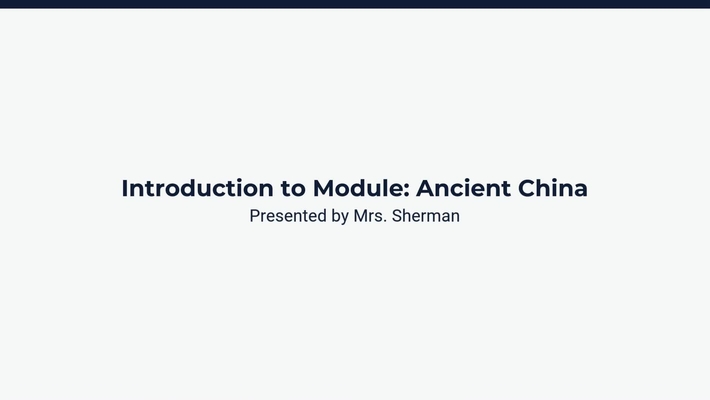 Introduction to Module: Ancient China