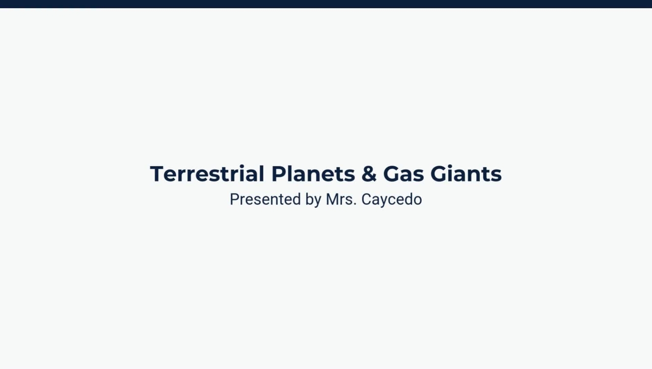 Lesson 4: Terrestrial Planets &amp; Gas Giants