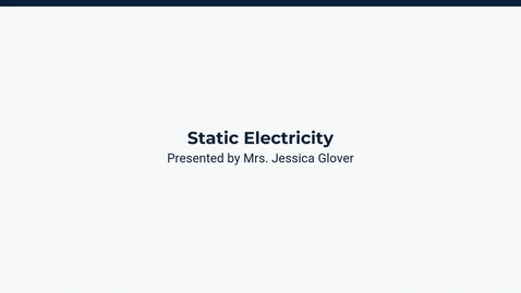 Thumbnail for Lesson 2: Generating Static Electricity