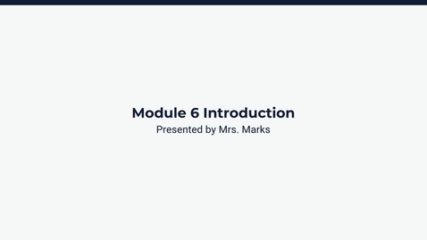 Thumbnail for Introduction to Module 6