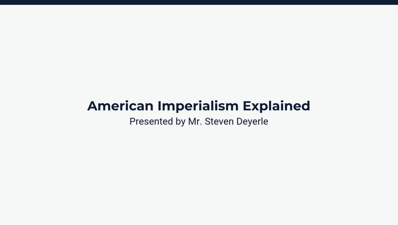 Lesson: American Imperialism &amp; the Spanish-American War