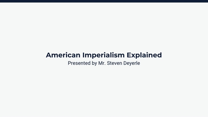 Lesson: American Imperialism &amp; the Spanish-American War