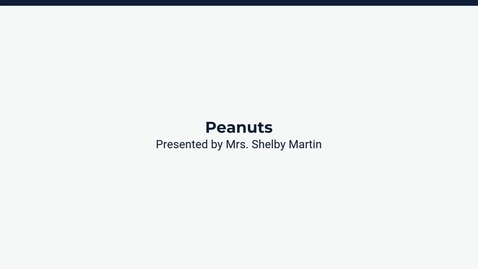Thumbnail for Lesson 3: Peanuts