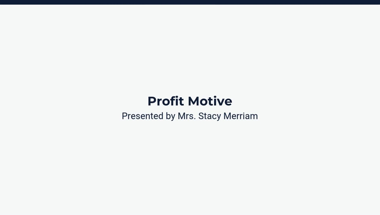 Profit Motive