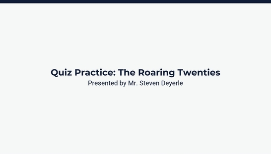 Quiz Review: The Roaring Twenties