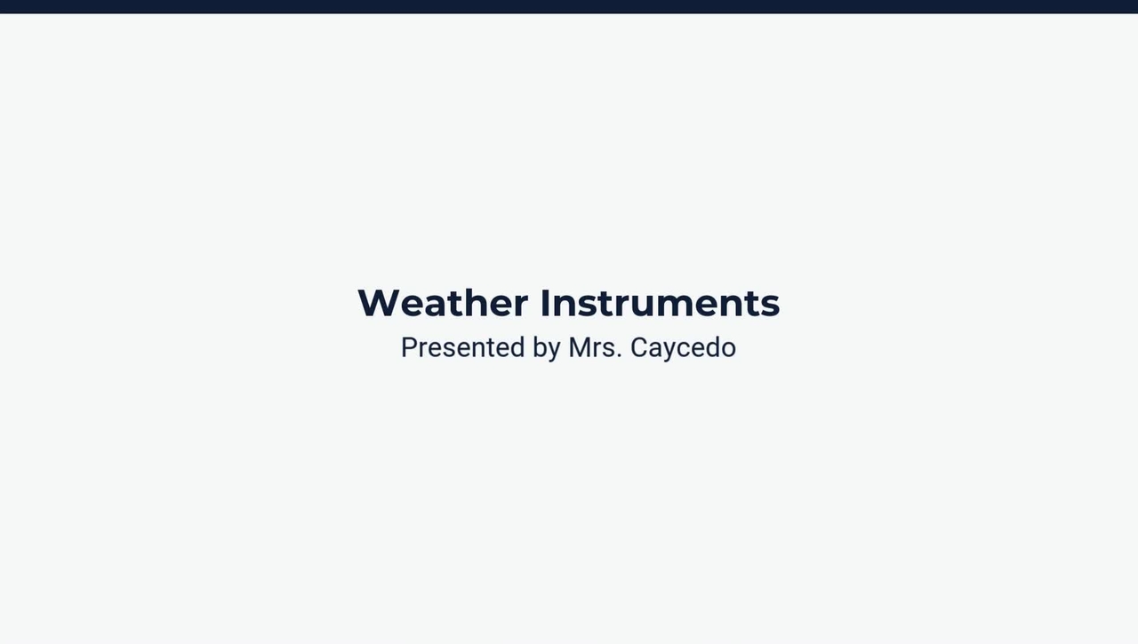 Lesson 2: Weather Instruments
