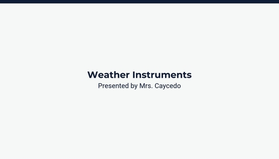 Lesson 2: Weather Instruments