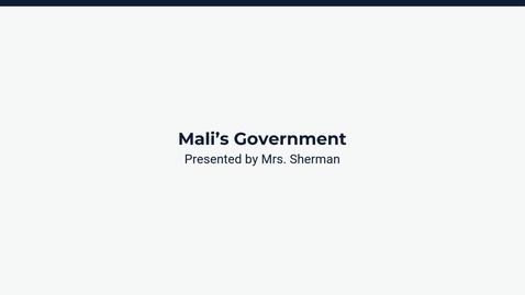 Thumbnail for Lesson 3: Government of Mali