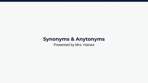 Thumbnail for Synonyms &amp; Anytonyms