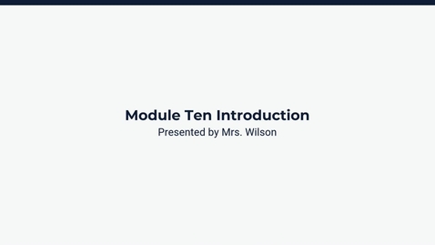 Thumbnail for Module 10 Introduction