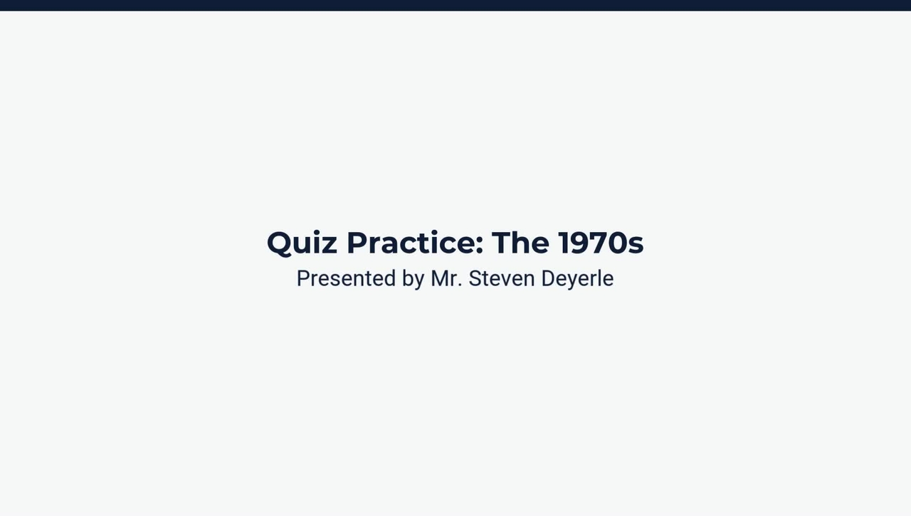 Quiz Review: The 1970s