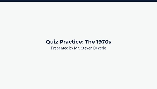 Quiz Review: The 1970s