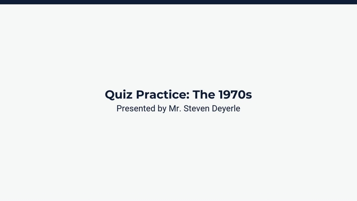 Quiz Review: The 1970s
