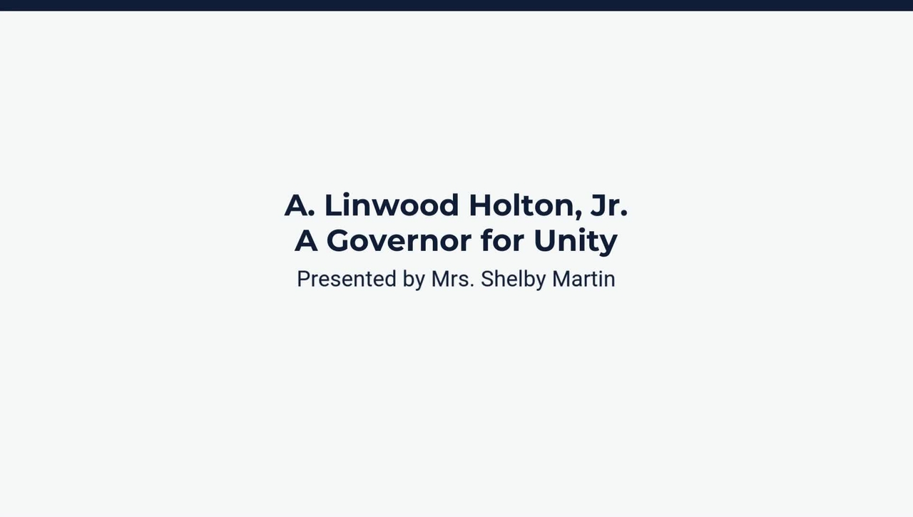 Lesson 3: A. Linwood Holton, Jr.: A Governor for Unity