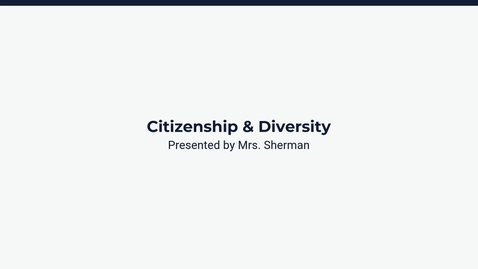 Thumbnail for Citizenship &amp; Diversity