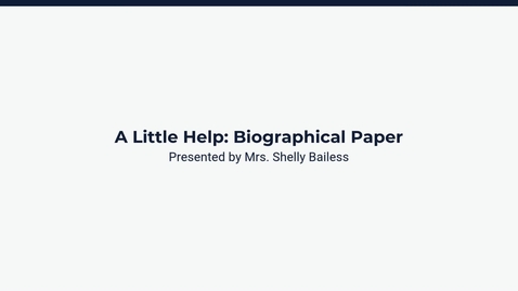 Thumbnail for A Little Help: Biographical Paper