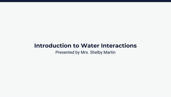 Introduction to Water Interactions