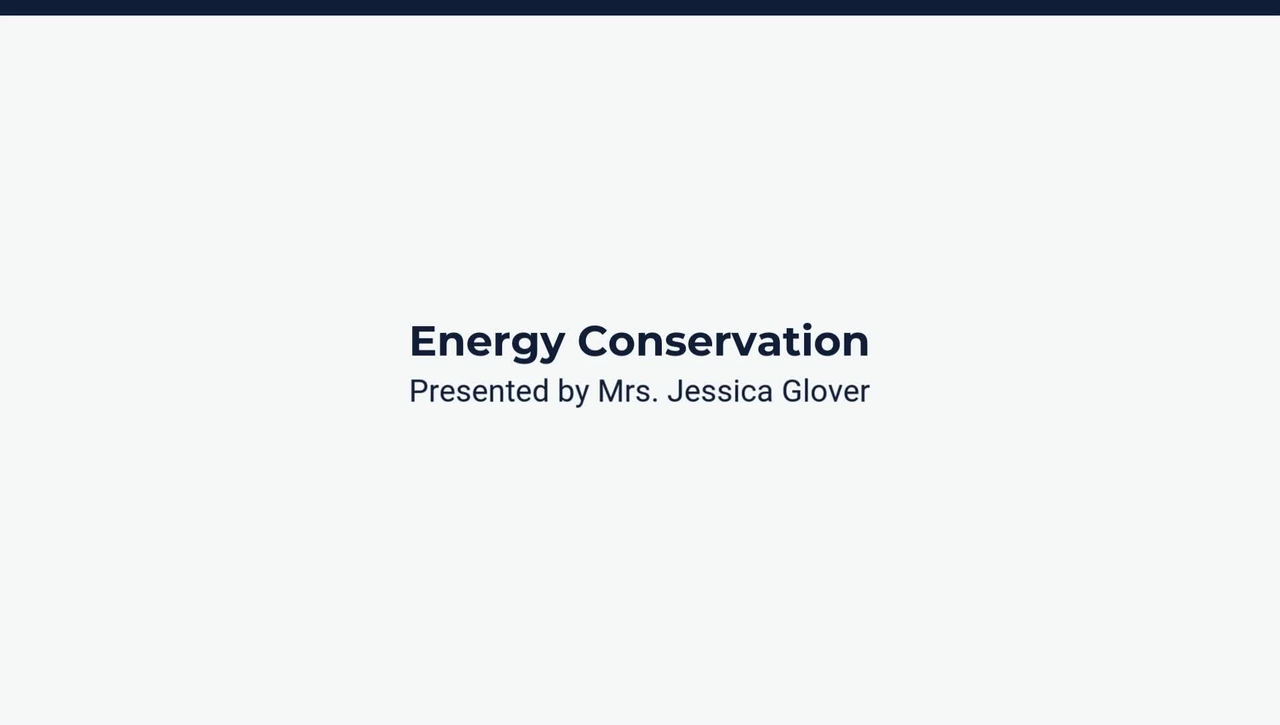 Lesson 2: Conserving Energy