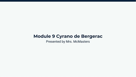 Thumbnail for Module 9 Cyrano de Bergerac