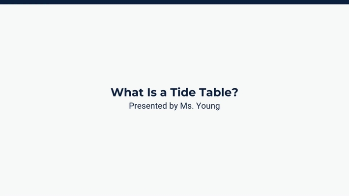 Lesson 2: What Is a Tide Table?