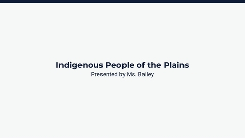 Thumbnail for Lesson 3: Indigenous People of the Plains
