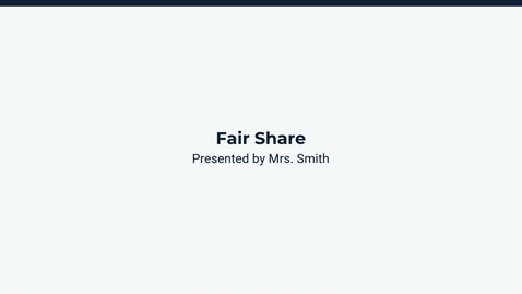 Thumbnail for Lesson 1: Fair Shares