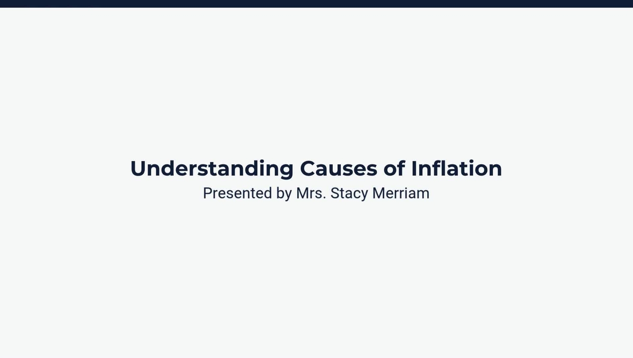 Understanding Causes of Inflation