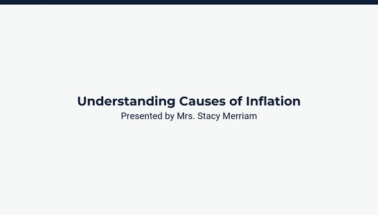 Understanding Causes of Inflation