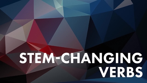 Thumbnail for Stem-Changing Verbs