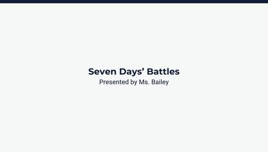 Lesson 1: Seven Days' Battles