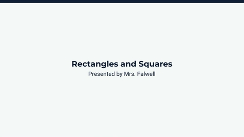 Thumbnail for Lesson 3: Squares and Rectangles