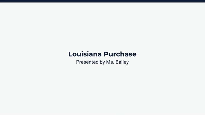 Lesson 1: Louisiana Purchase