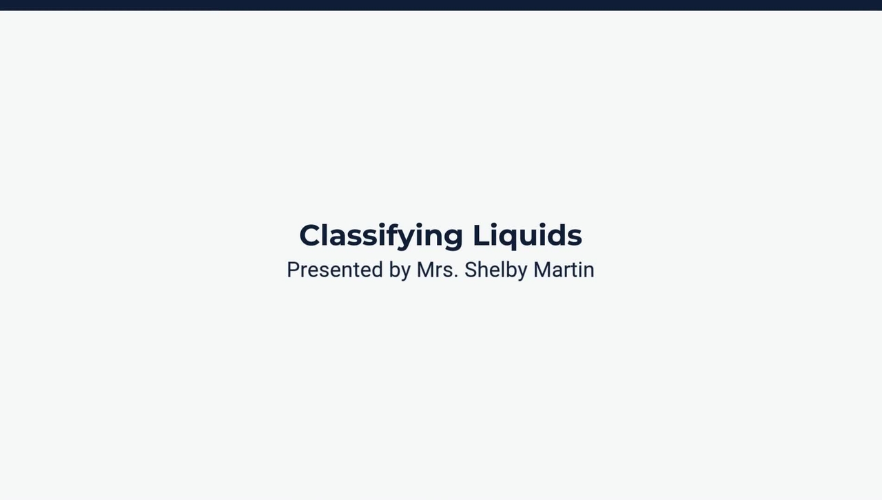 Lesson 4: Classify Liquids