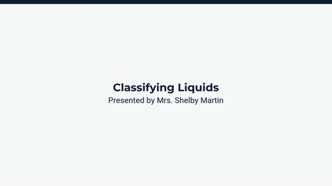 Thumbnail for Lesson 4: Classify Liquids