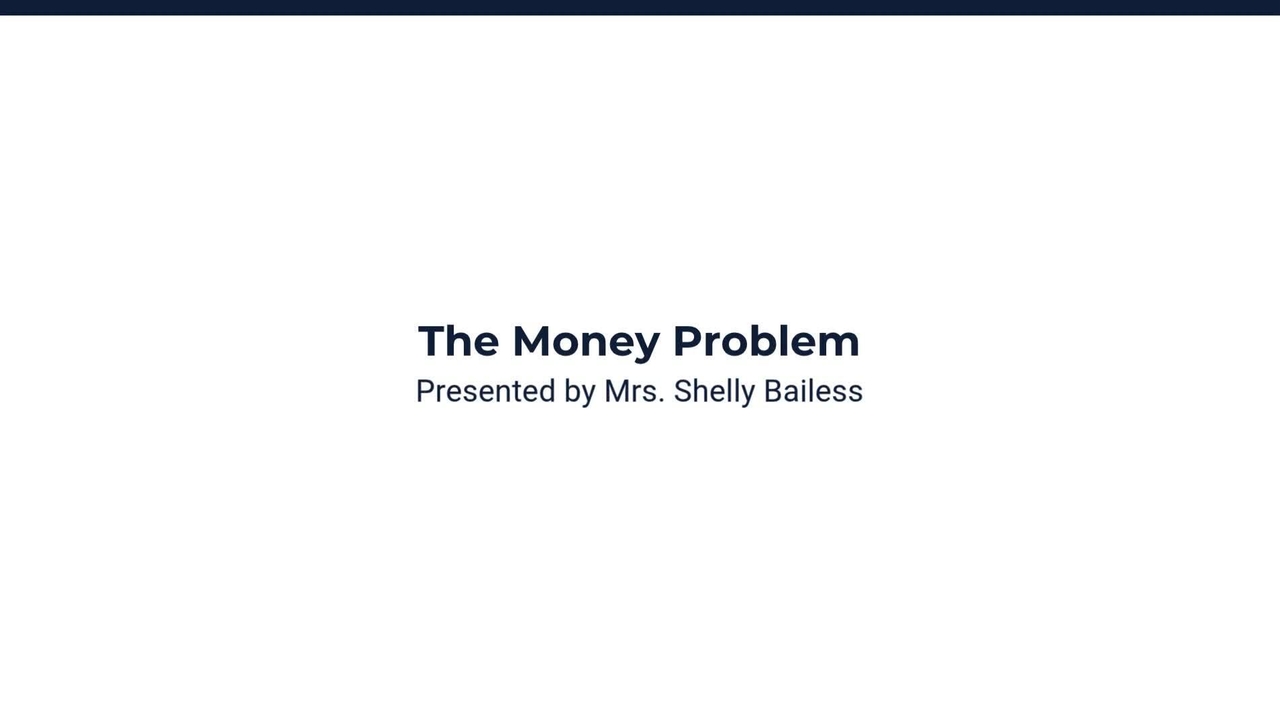 The Money Problem