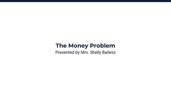 The Money Problem
