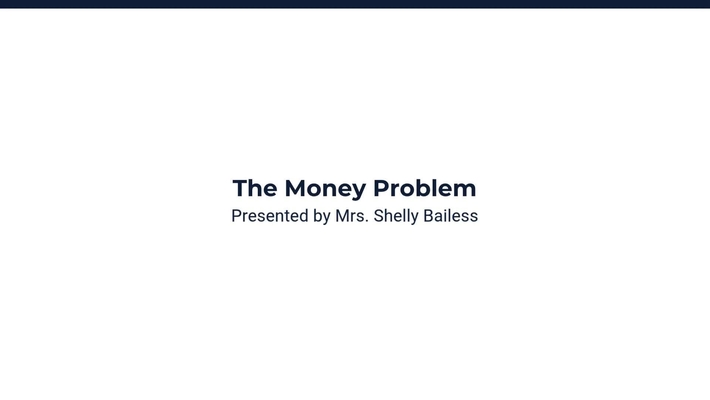 The Money Problem